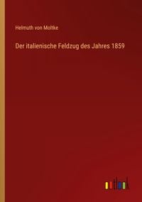 Produktbild: Der italienische Feldzug des Jahres 1859