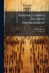 Produktbild: Shaping China's Security Environment