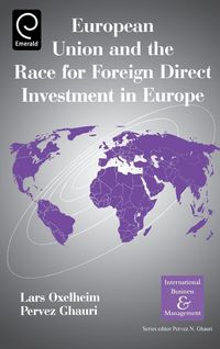Produktbild: European Union and the Race for Foreign Direct Investment in Europe