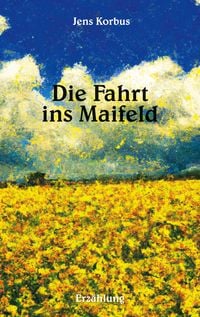 Produktbild: Die Fahrt ins Maifeld