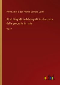 Produktbild: Studi biografici e bibliografici sulla storia della geografia in Italia