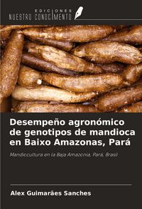 Produktbild: Desempe&ntilde;o agron&oacute;mico de genotipos de mandioca en Baixo Amazonas, Par&aacute;