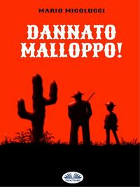 Produktbild: Dannato Malloppo!