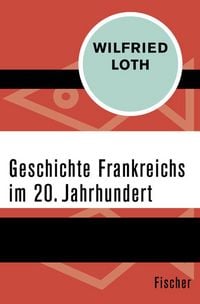 Produktbild: Geschichte Frankreichs im 20. Jahrhundert