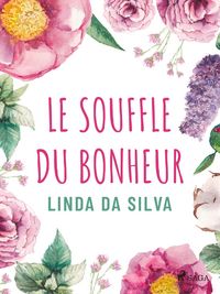Produktbild: Le Souffle du bonheur