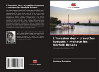 Produktbild: L'invasion des ' crevettes tueuses ' menace les Norfolk Broads