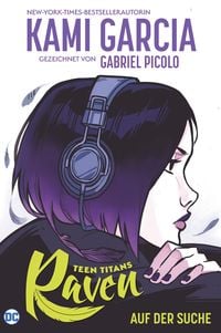 Produktbild: Teen Titans: Raven - Auf der Suche