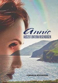 Produktbild: Annie - Auszeit unterm Regenbogen