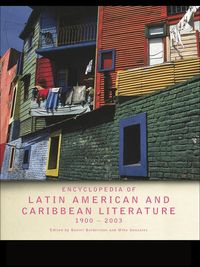 Produktbild: Encyclopedia of Twentieth-Century Latin American and Caribbean Literature, 1900-2003