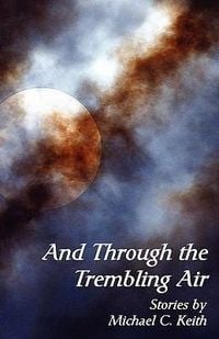 Produktbild: And Through the Trembling Air