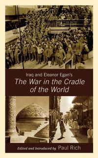Produktbild: Iraq and Eleanor Egan's The War in the Cradle of the World