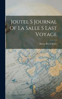Produktbild: Joutel S Journal Of La Salle S Last Voyage