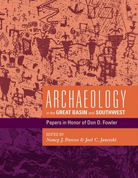 Produktbild: Archaeology in the Great Basin and Southwest: Papers in Honor of Don D. Fowler