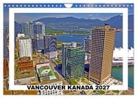 Produktbild: Vancouver Kanada 2027 (Wandkalender 2027 DIN A4 quer), CALVENDO Monatskalender