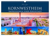 Produktbild: Kornwestheim - Impressionen einer Kreisstadt (Wandkalender 2026 DIN A3 quer), CALVENDO Monatskalender