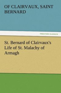 Produktbild: St. Bernard of Clairvaux's Life of St. Malachy of Armagh
