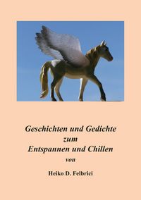 Produktbild: Geschichten und Gedichte zum Entspannen und Chillen