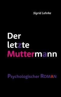 Produktbild: Der letzte Muttermann