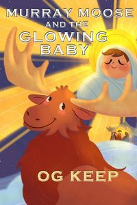 Produktbild: Murray Moose and the Glowing Baby
