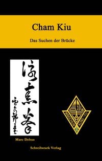 Produktbild: Cham Kiu - Das Suchen der Br&uuml;cke
