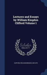 Produktbild: Lectures and Essays by William Kingdon Clifford Volume 1