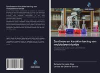 Produktbild: Synthese en karakterisering van molybdeentrioxide