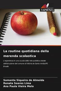 Produktbild: La routine quotidiana della merenda scolastica