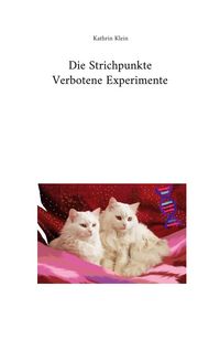Produktbild: Die Strichpunkte Verbotene Experimente