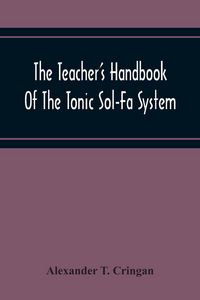 Produktbild: The Teacher'S Handbook Of The Tonic Sol-Fa System