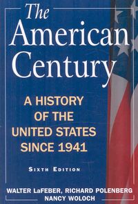 Produktbild: The American Century: A History of the United States Since 1941