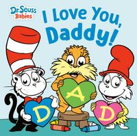 Produktbild: I Love You, Daddy! with Dr. Seuss Babies