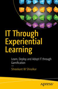 Bild vom Artikel IT Through Experiential Learning vom Autor Shreekant W. Shiralkar