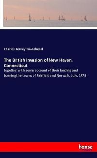 Produktbild: The British invasion of New Haven, Connecticut