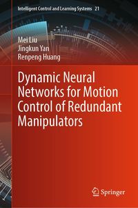 Produktbild: Dynamic Neural Networks for Motion Control of Redundant Manipulators