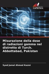 Produktbild: Misurazione della dose di radiazioni gamma nel distretto di Turch. Abbottabad, Pakistan