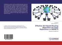 Produktbild: Effective Ant Based Routing Algorithm for Data Replication in MANETS
