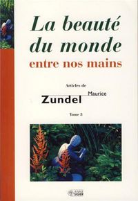 Produktbild: La beaut&eacute; du monde entre nos mains