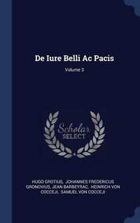 Produktbild: De Iure Belli Ac Pacis V03