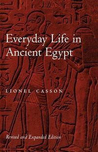 Produktbild: Everyday Life in Ancient Egypt (Revised and Expanded)