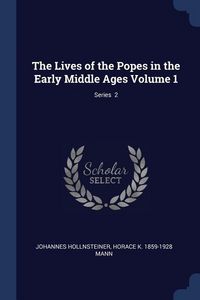 Produktbild: The Lives of the Popes in the Early Middle Ages Volume 1; Series 2