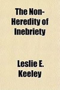 Produktbild: The Non-Heredity of Inebriety