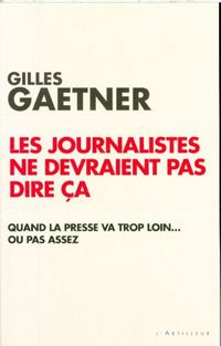 Produktbild: Les journalistes ne devraient pas dire &ccedil;a