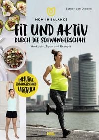 Produktbild: Mom in Balance: Fit und aktiv durch die Schwangerschaft