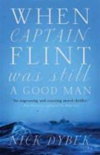 Produktbild: When Captain Flint Was Still a Good Man
