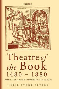 Produktbild: Theatre of the Book 1480-1880