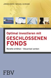 Produktbild: Optimal investieren mit Geschlossenen Fonds