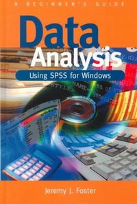 Produktbild: Foster, J: Data Analysis Using SPSS for Windows - Version 6
