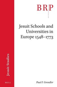 Produktbild: Jesuit Schools and Universities in Europe, 1548-1773
