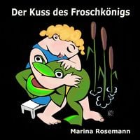 Produktbild: Der Kuss des Froschk&ouml;nigs