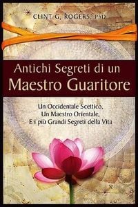 Produktbild: Antichi Segreti di un Maestro Guaritore